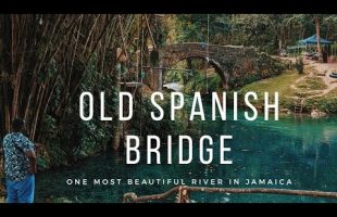 OLD SPANISH BRIDGE JAMAICA ( ONE OF BEST ATTRACTION IN JAMAICA)