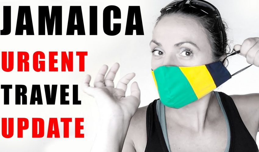 URGENT Jamaica COVID Update 2020. Is it safe to travel to Jamaica right now?