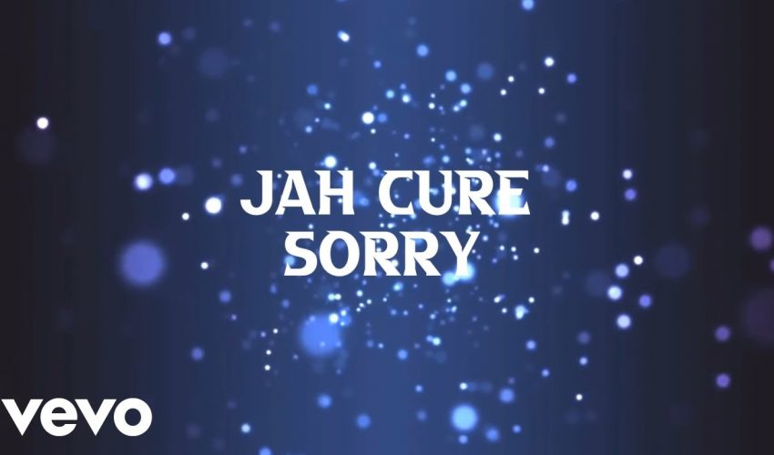 Jah Cure – Sorry (Official Lyrics Video)