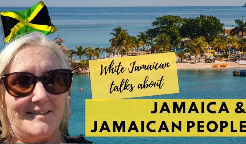 White Jamaican talks about Jamaica and Jamaican people