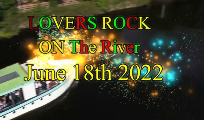 Lovers Rock On The River