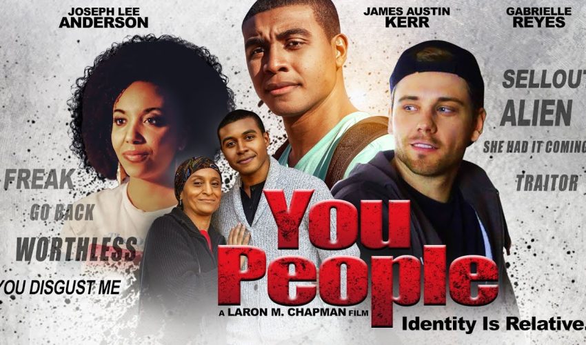 You People | Joseph Lee Anderson, Gabrielle Reyes | Identity is Relative | Full, Free Maverick Movie