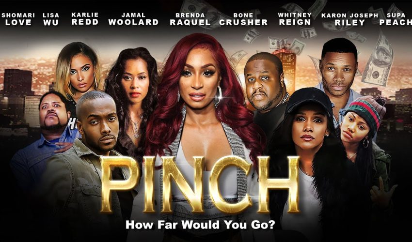 Pinch | How Far Would You Go? | Karlie Redd, Supa Peach, Jamal Woolard | Full, Free Movie