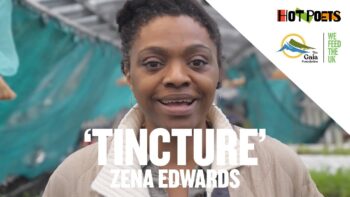 Tincture by Zena Edwards | Hot Poets | We Feed The UK