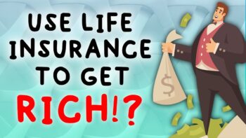 How to use Whole Life Insurance to Get Rich (Become your own Bank)